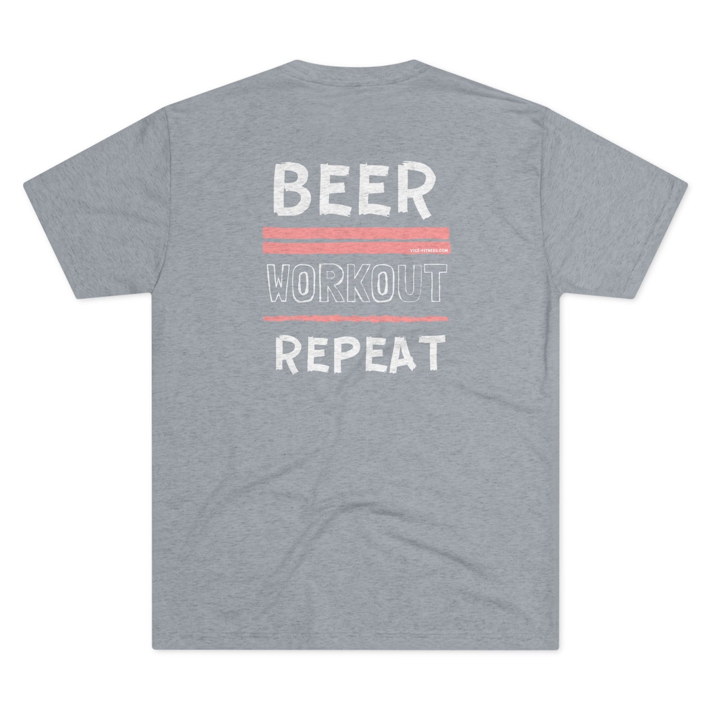 Beer. Workout. Repeat. - Triblend Tee