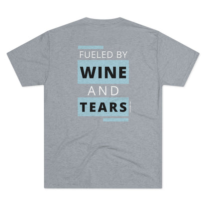 Fueled By Wine- Triblend Tee