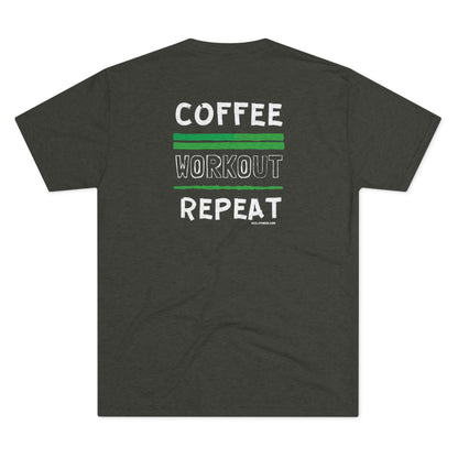 Coffee. Workout. Repeat - Triblend Tee