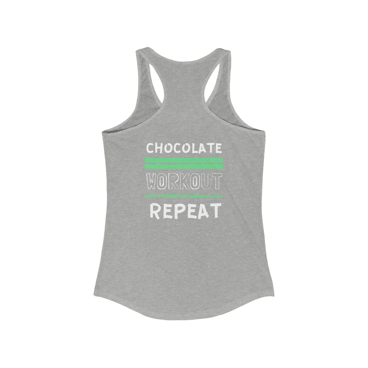 Chocolate. Workout. Repeat. - Tank Top