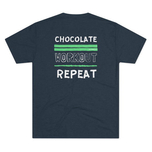 Chocolate. Workout. Repeat - Triblend Tee