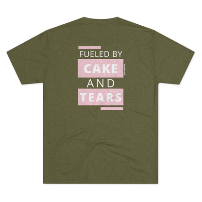 Fueled By Cake And Tears - Triblend Tee