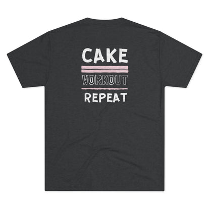 Cake. Workout. Repeat - Triblend Tee